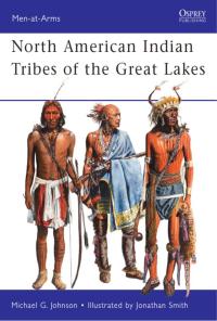 Cover image: North American Indian Tribes of the Great Lakes 1st edition 9781849084598