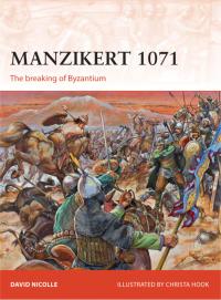 Cover image: Manzikert 1071 1st edition 9781780965031