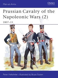 Omslagafbeelding: Prussian Cavalry of the Napoleonic Wars (2) 1st edition 9780850456837