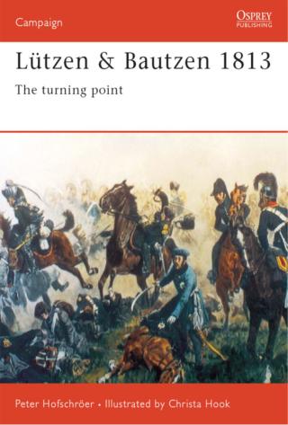 Imagen de portada: Lützen & Bautzen 1813 1st edition 9781855329942