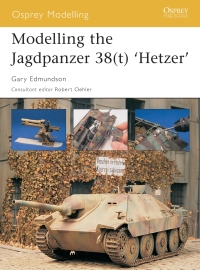 صورة الغلاف: Modelling the Jagdpanzer 38(t) 'Hetzer' 1st edition 9781841767055