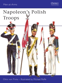 Cover image: Napoleon’s Polish Troops 1st edition 9780850451986