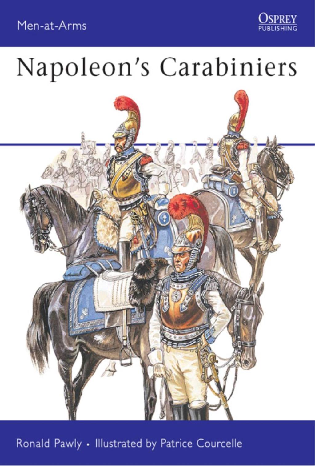 Napoleon’s Carabiniers 1st Edition