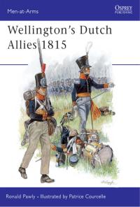 صورة الغلاف: Wellington's Dutch Allies 1815 1st edition 9781841763934
