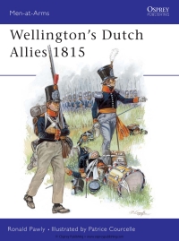 Immagine di copertina: Wellington's Dutch Allies 1815 1st edition 9781841763934