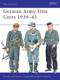 صورة الغلاف: German Army Elite Units 1939–45 1st edition 9781841764054