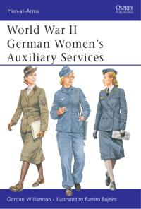 Cover image: World War II German Women’s Auxiliary Services 1st edition 9781841764078