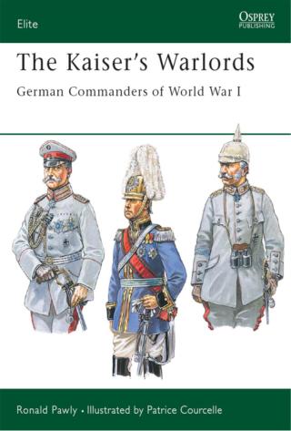 表紙画像: The Kaiser's Warlords 1st edition 9781841765587