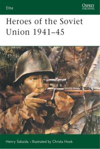 Imagen de portada: Heroes of the Soviet Union 1941–45 1st edition 9781841767697