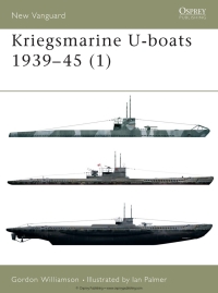 Cover image: Kriegsmarine U-boats 1939–45 (1) 1st edition 9781841763637