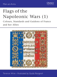 Cover image: Flags of the Napoleonic Wars (1) 1st edition 9780850451719