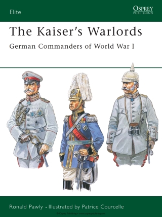表紙画像: The Kaiser's Warlords 1st edition 9781841765587