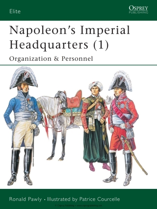 Immagine di copertina: Napoleon’s Imperial Headquarters (1) 1st edition 9781841767932