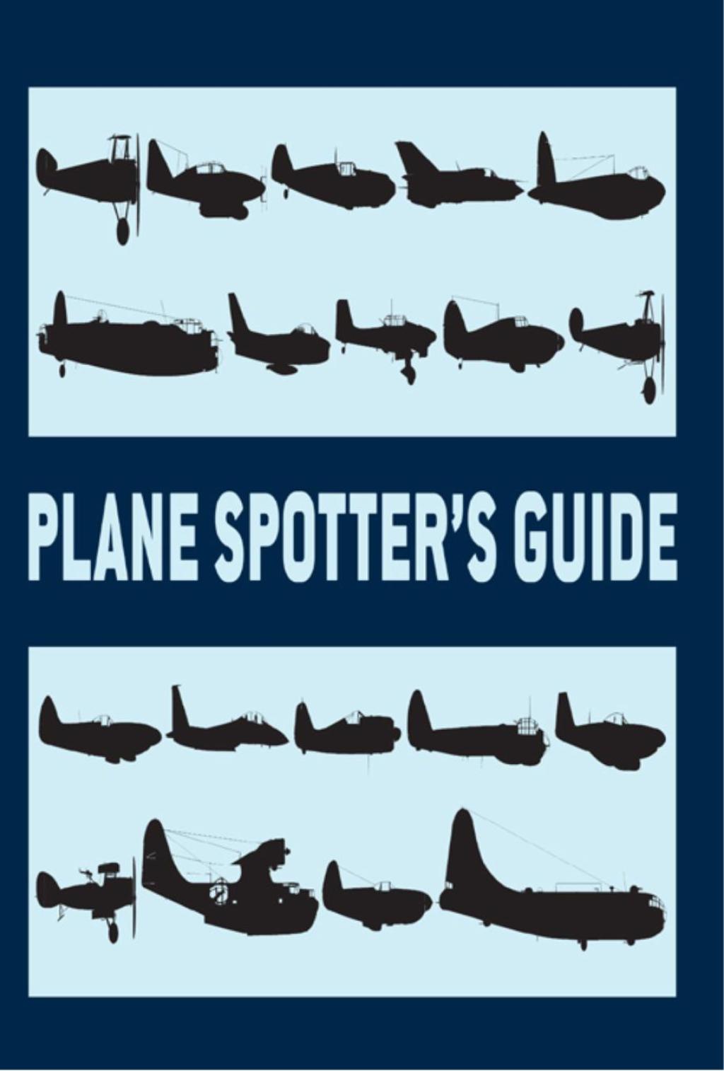 Plane Spotter’s Guide 1st Edition