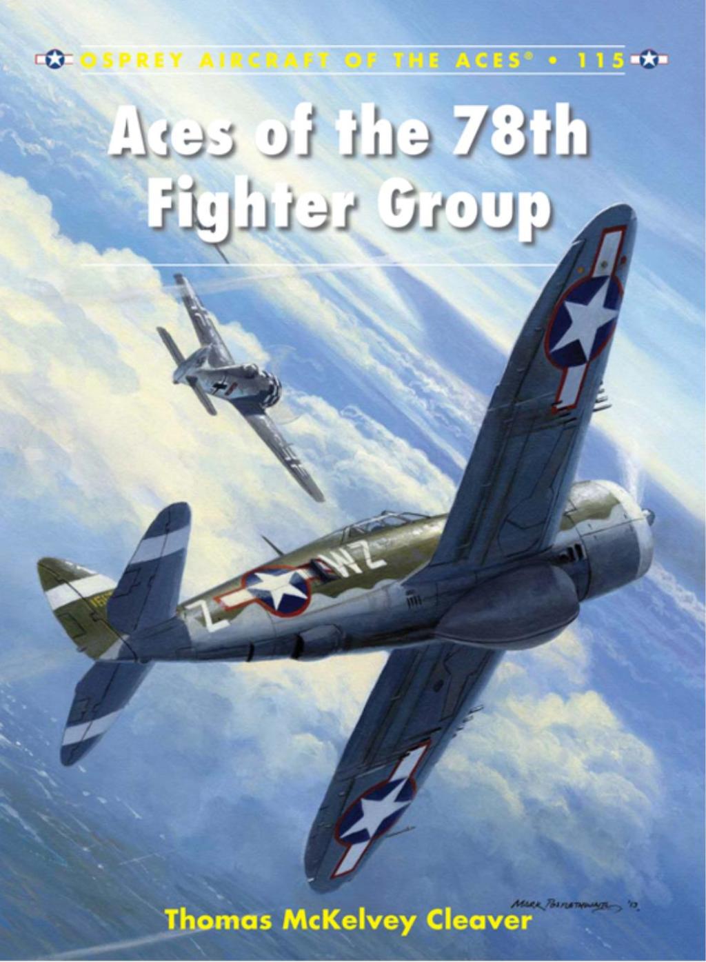 Aces of the 78th Fighter Group The Early Dreadnoughts 1st Edition