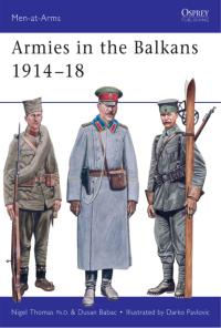 Omslagafbeelding: Armies in the Balkans 1914–18 1st edition 9781841761947