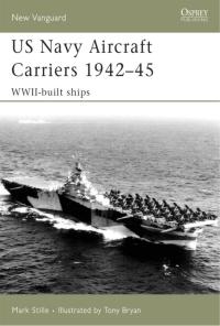 Immagine di copertina: US Navy Aircraft Carriers 1942–45 1st edition 9781846030376