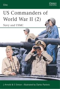 Cover image: US Commanders of World War II (2) 1st edition 9781841764757
