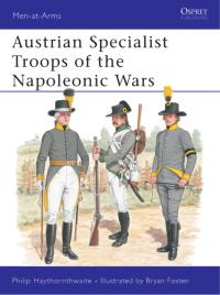 表紙画像: Austrian Specialist Troops of the Napoleonic Wars 1st edition 9780850459500