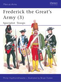 Cover image: Frederick the Great's Army (3) 1st edition 9781855322257