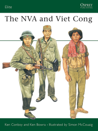 Cover image: The NVA and Viet Cong 1st edition 9781855321625