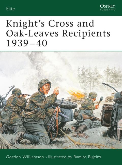 Knight's Cross and Oak-Leaves Recipients 1939–40, 1st Edition - FULL INSTANT DOWNLOAD | PDF DOCX EPUB
