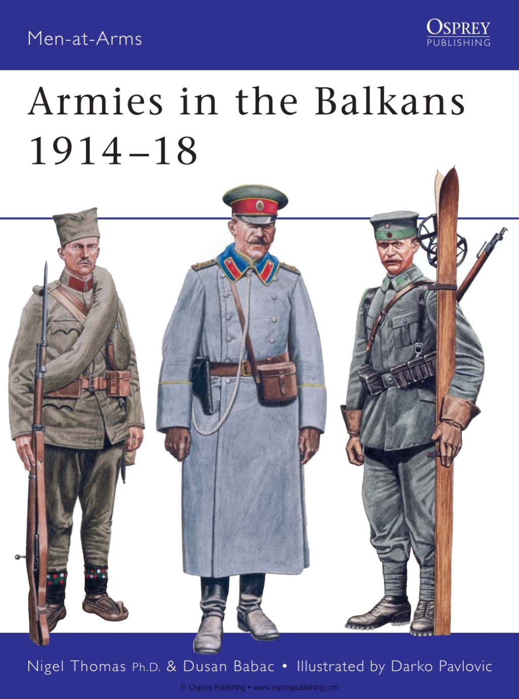 Armies in the Balkans 1914–18 1st Edition