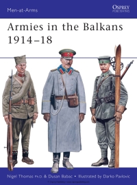 صورة الغلاف: Armies in the Balkans 1914–18 1st edition 9781841761947
