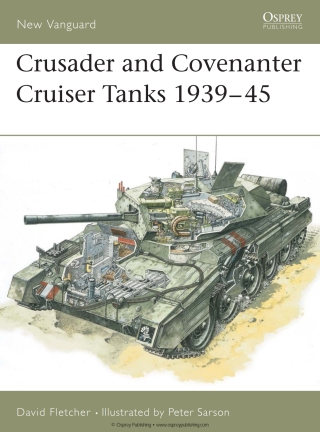 Immagine di copertina: Crusader and Covenanter Cruiser Tanks 1939–45 1st edition 9781855325128