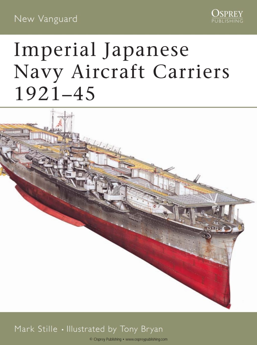 Imperial Japanese Navy Aircraft Carriers 1921–45 1st Edition