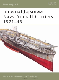 Immagine di copertina: Imperial Japanese Navy Aircraft Carriers 1921–45 1st edition 9781841768533