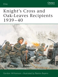 Imagen de portada: Knight's Cross and Oak-Leaves Recipients 1939–40 1st edition 9781841766416