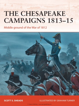 صورة الغلاف: The Chesapeake Campaigns 1813–15 1st edition 9781780968520
