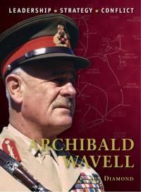 Imagen de portada: Archibald Wavell 1st edition 9781849087377