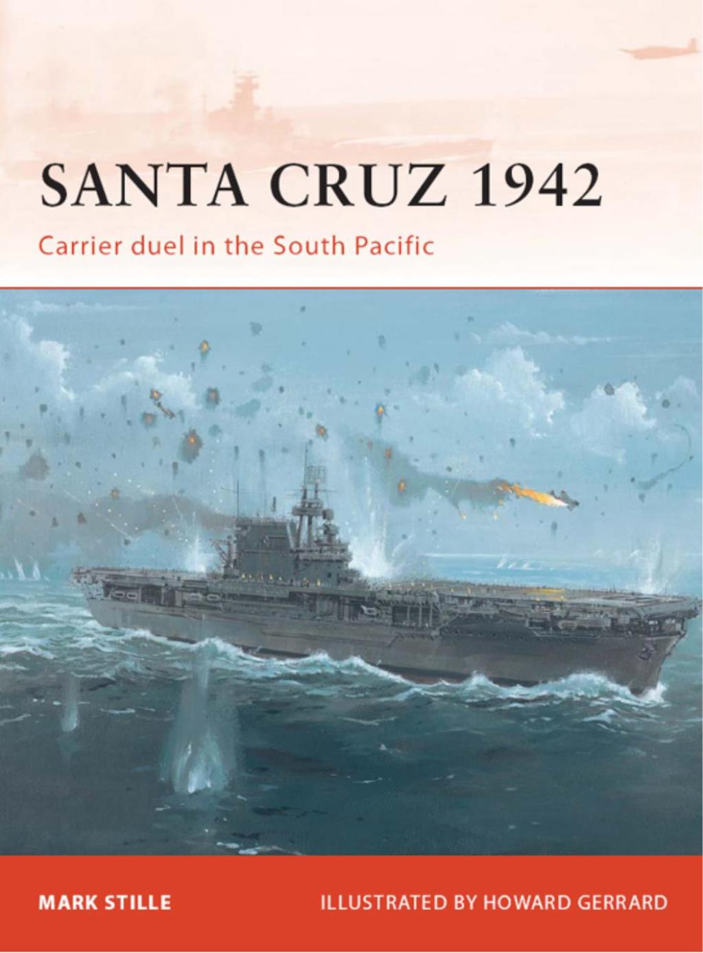 Santa Cruz 1942 Carrier duel in the South Pacific 1st Edition
