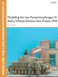 Immagine di copertina: Modelling the late Panzerkampfwagen IV Ausf. J, 5.Panzer-Division, East Prussia, 1944 1st edition