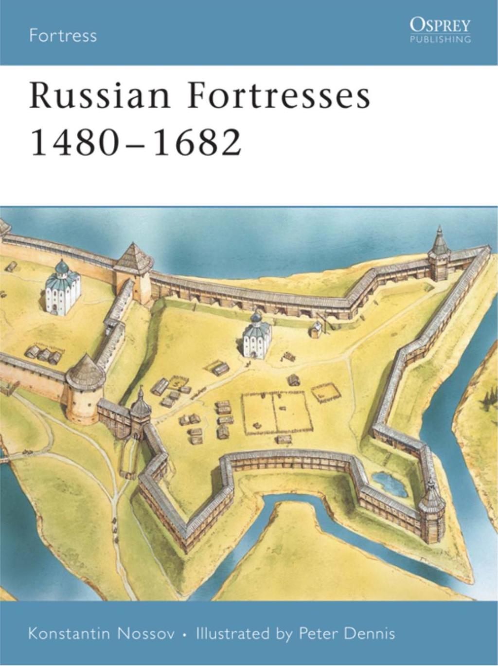 Russian Fortresses 1480–1682 1st Edition