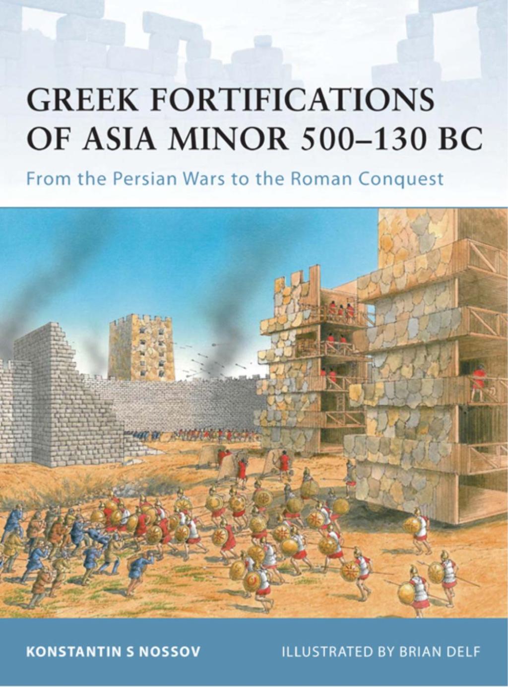 Greek Fortifications of Asia Minor 500â130 BC - 1st Edition (eBook)