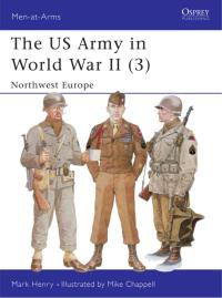 Omslagafbeelding: The US Army in World War II (3) 1st edition 9781841760865