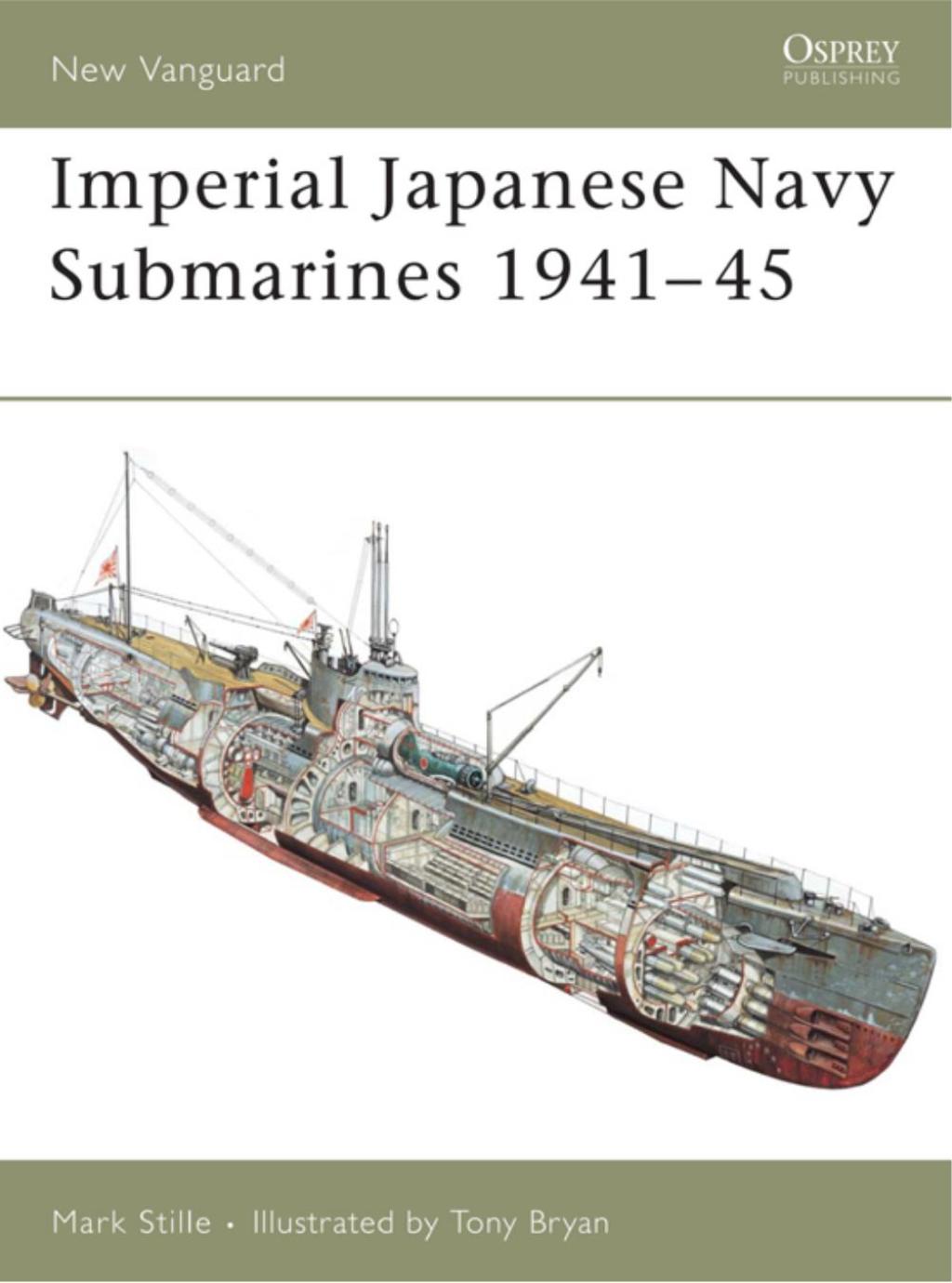 Imperial Japanese Navy Submarines 1941–45 1st Edition