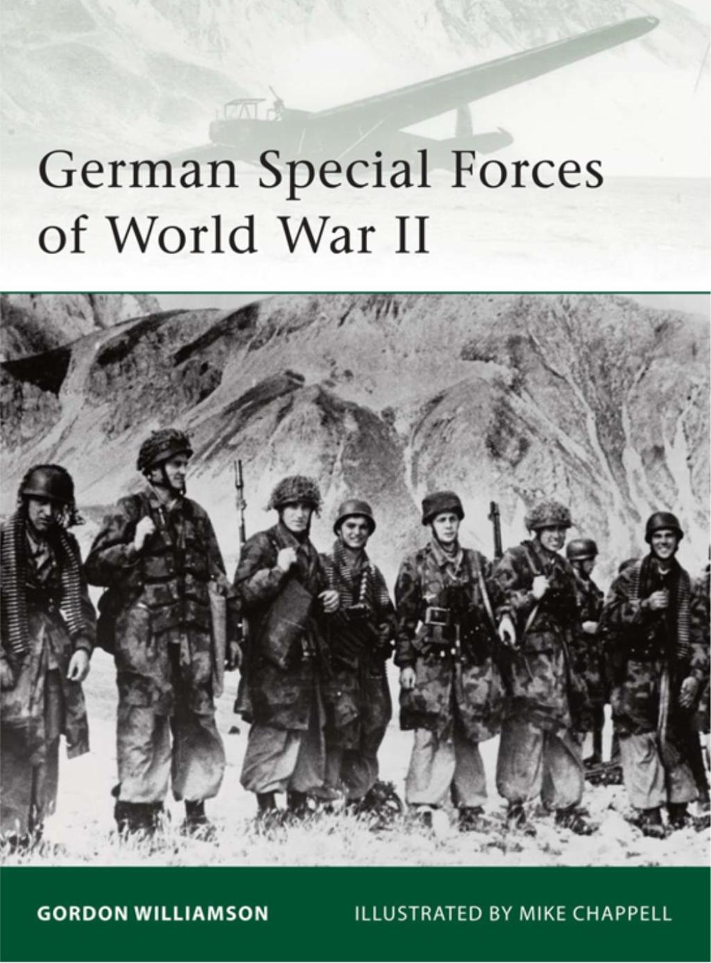 German Special Forces of World War II 1st Edition