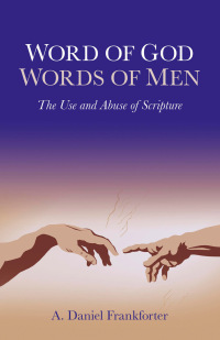 Omslagafbeelding: Word of God / Words of Men 9781846945342
