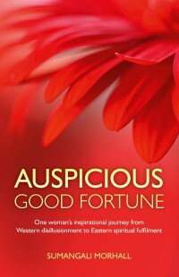Cover image: Auspicious Good Fortune 9781780990361