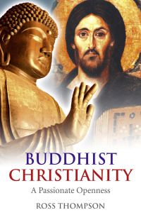 Imagen de portada: Buddhist Christianity 9781846943362