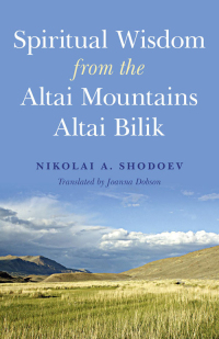 Cover image: Spiritual Wisdom from the Altai Mountains 9781780991214