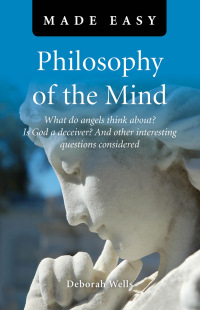 Cover image: Philosophy of the Mind Made Easy 9781846945427
