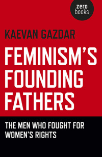 Imagen de portada: Feminism's Founding Fathers 9781780991603