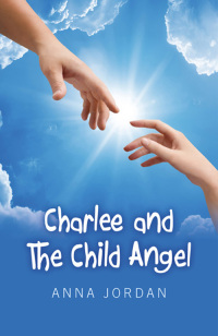 Omslagafbeelding: Charlee And The Child Angel 9781780993119