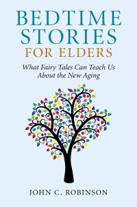 صورة الغلاف: Bedtime Stories for Elders 9781780993539