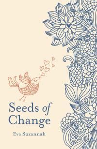 Imagen de portada: Seeds of Change 9781780994734